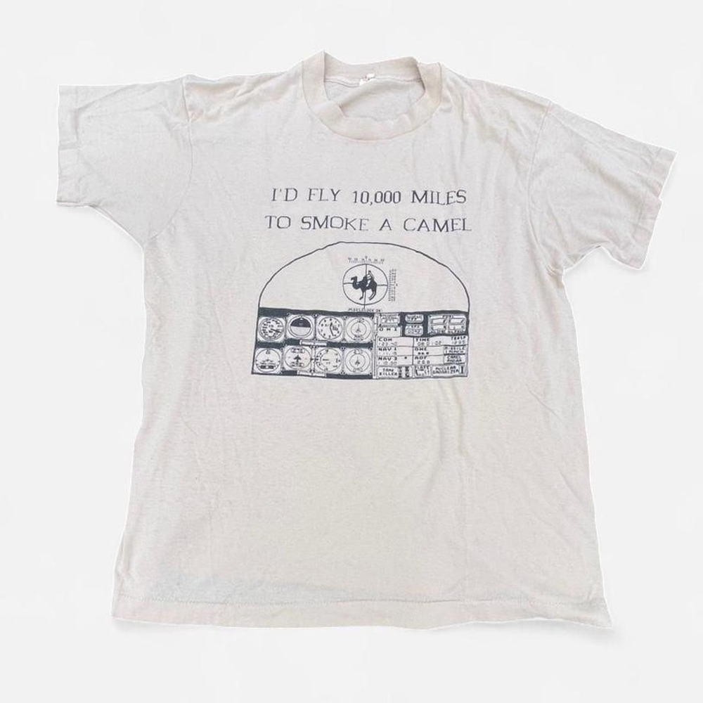I'D FLY 10,000 MILES TO SMOKE A CAMEL graphic t-shirt 1980s